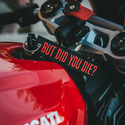 SCHLÜSSELANHÄNGER – BUT DID YOU DIE?